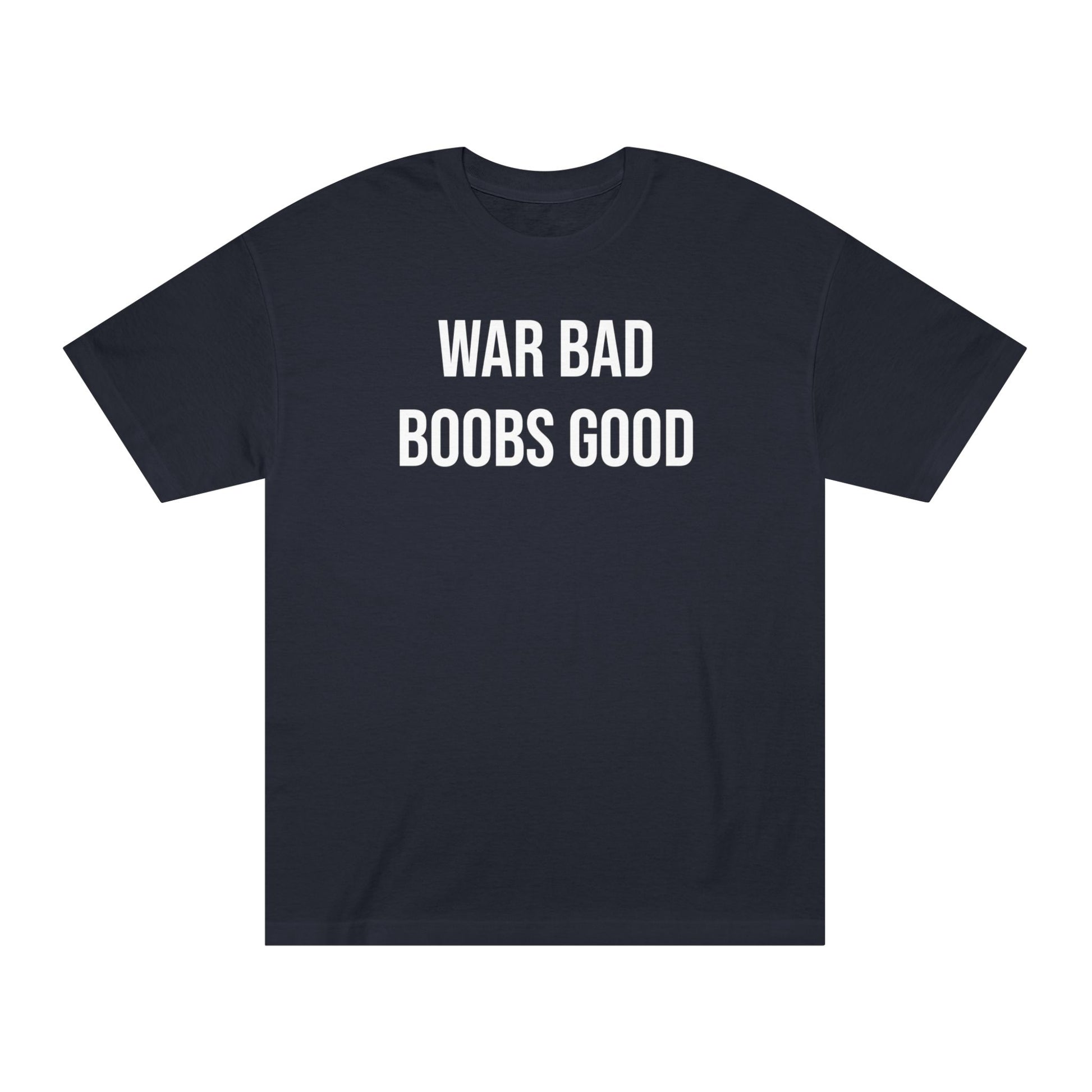 War Bad Boobs Good