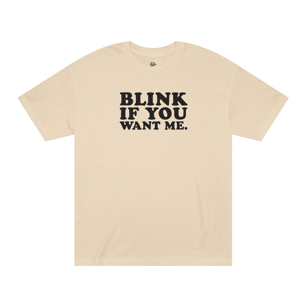 Blink If You Want Me