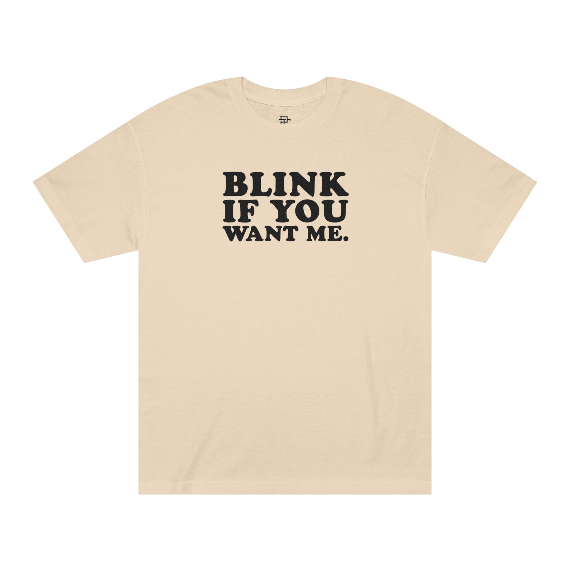 Blink If You Want Me